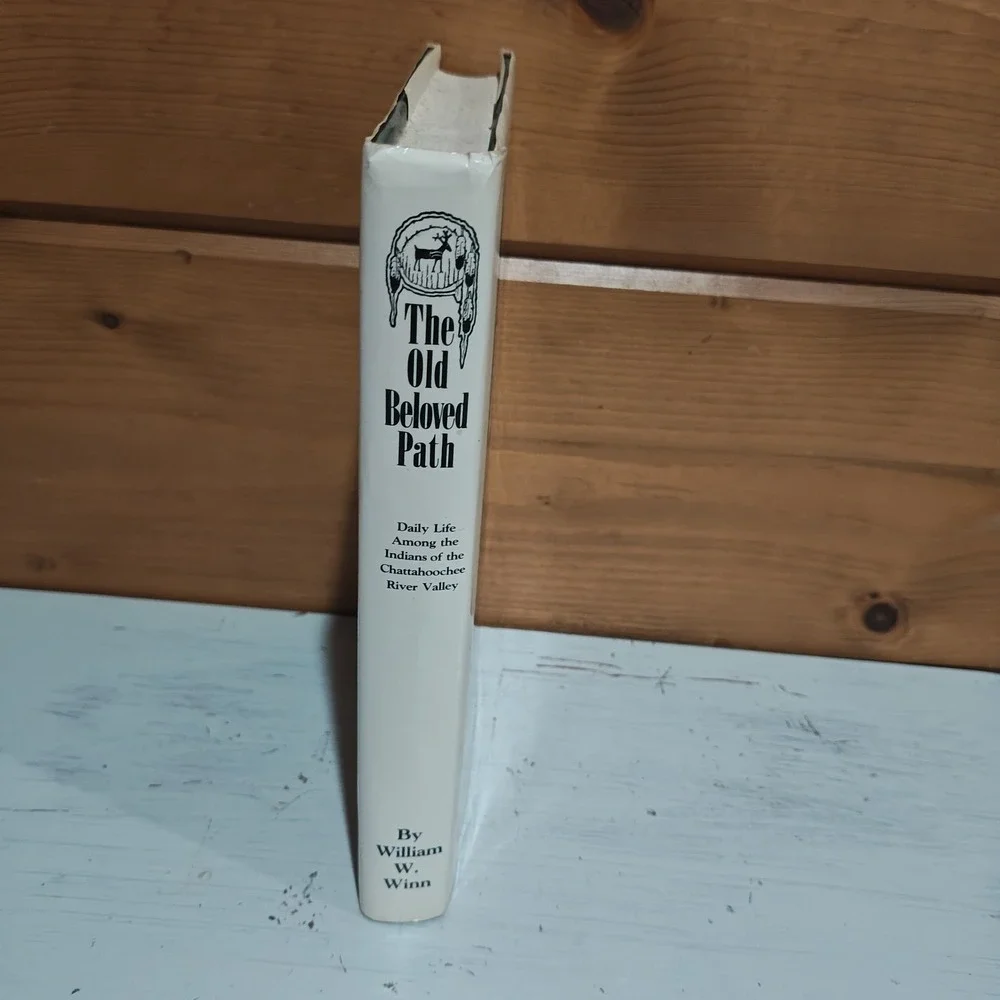 Old‎ Beloved Path: Indians of the Chattahoochee River Valley 1992, Hardcover HTF